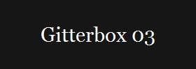 Gitterbox 03