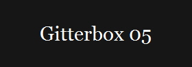 Gitterbox 05
