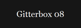 Gitterbox 08